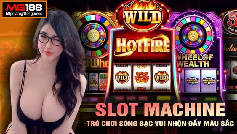 Slot Machine trò chơi sòng bạc vui nhộn đầy sắc màu