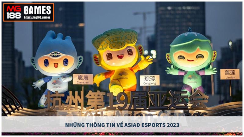 Thông tin về Asiad esports 2023